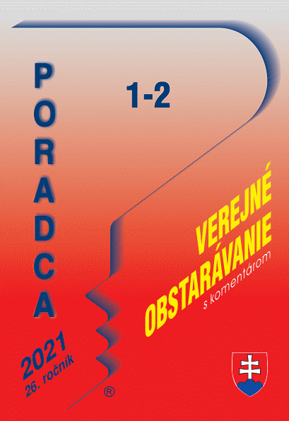 Poradca . 1-2 / 2021 - Zkon o verejnom obstarvan s komentrom