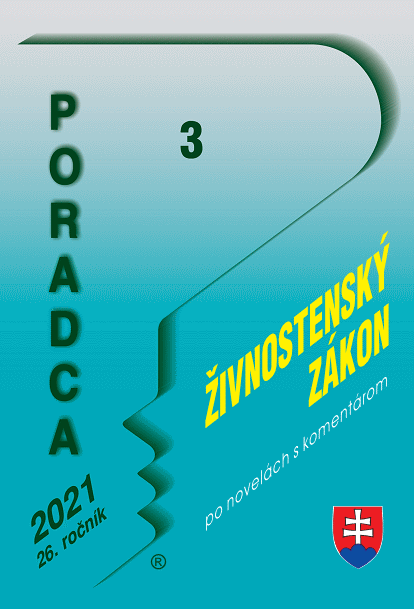 Poradca . 3 - Zkon o ivnostenskom podnikan s komentrom