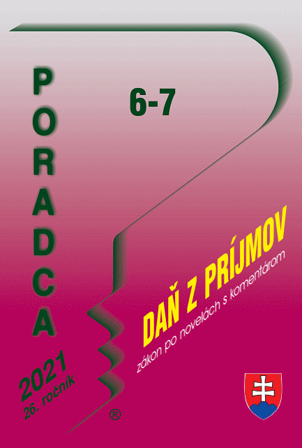 Poradca . 6-7 - Zkon o dani z prjmov s komentrom